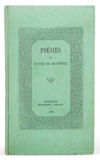[BLANC-LA-GOUTTE et Jean MILLET] Poésies en patois du Dauphiné. Grenoble, Prudhomme,...
