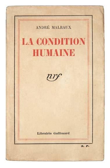 MALRAUX (André) La Condition humaine. Paris, NRF, 1933. In-12: broché. Chemise en...