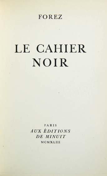 [MAURIAC (François), sous le pseudonyme de] FOREZ Le Cahier noir. Paris, Éditions...