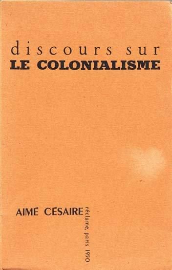 CESAIRE (Aimé) Discours sur le colonialisme. Paris, Réclame, 1950. In-12: broché....