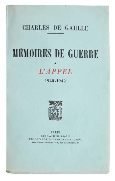 GAULLE (Charles de) Mémoires de guerre. L'Appel, 1940-1942. Paris, Plon, 1954. In-8,...