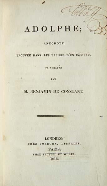 CONSTANT (Benjamin) Adolphe; anecdote trouvée dans les papiers d'un inconnu, et publiée...