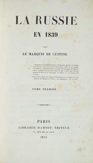 CUSTINE (Astolphe, marquis de) La Russie en 1839. Paris, Librairie d'Amyot, 1843....