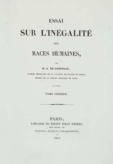GOBINEAU (Joseph Arthur de) Essai sur l'inégalité des races humaines. Paris, Librairie...