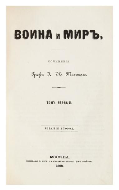TOLSTOI (Léon) Voyna i Mir [Guerre et Paix]. Moscou, 1868-1869. 6 volumes in-8 reliés...