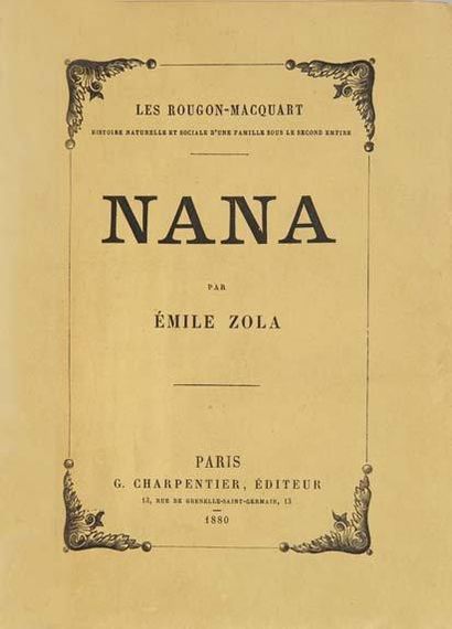 ZOLA (Emile) Nana. Paris, G. Charpentier, 1880. In-12, demi-maroquin bordeaux à coins,...