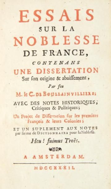 BOULAINVILLIERS (Henri, comte de) Essais sur la noblesse de France, contenans une...