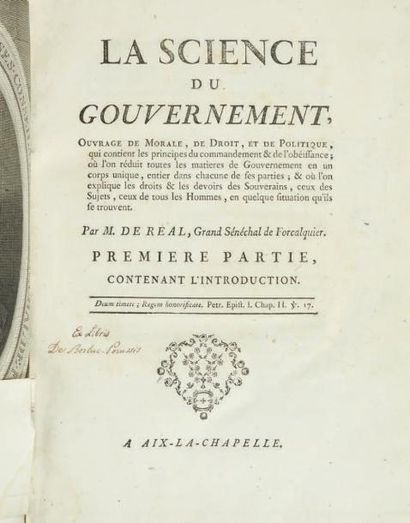 RÉAL DE CURBAN (Gaspard de) La Science du gouvernement, ouvrage de morale, de droit,...