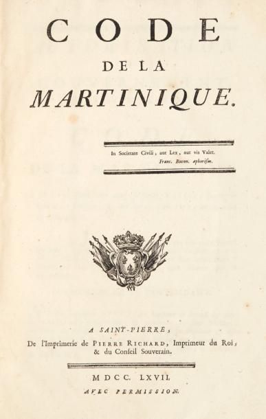 [PETIT de VIÉVIGNE (Jacques)] Code de la Martinique. Saint-Pierre, de l' imprimerie...
