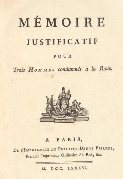 [DUPATY (Charles)] Mémoire justificatif pour trois hommes condamnés à la Roue. Paris,...