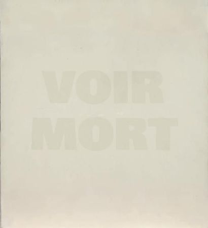 Rémy ZAUGG (1943-2005) Voir Mort, 1989 Acrylique sur toile. Signée et datée au dos....