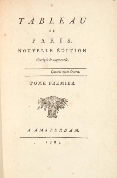 MERCIER (Louis Sébastien)] Tableau de Paris. Nouvelle édition, corrigée & augmentée....