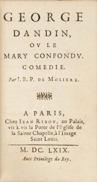 null Molière. George Dandin, ou le Mary confondu. Comédie par I. B. P. de Molière....