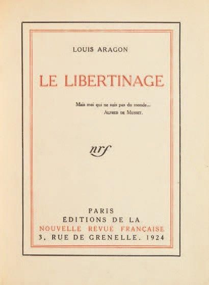 ARAGON Louis Le Libertinage. Paris, NRF, 1924. 219 x 173 mm, demi-chagrin bordeaux...