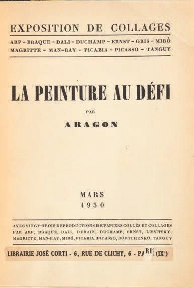 ARAGON Louis La Peinture au défi. Paris, Galerie Goemans, 1930. 192 x 145 mm, demi-maroquin...