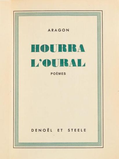 ARAGON Louis Hourra l'Oural. Paris, Denoël et Steele, 1934. 195 x 146 mm, plein maroquin...
