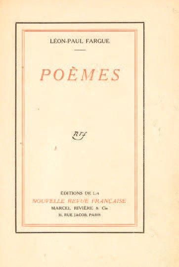 FARGUE Léon-Paul Poèmes. Paris, N.R.F., 1912. 194 x 132 mm, br. Edition originale...