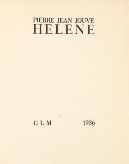 JOUVE Pierre-Jean Hélène. Paris, G.L.M., 1936. 238 x 186 mm, br. Edition originale....