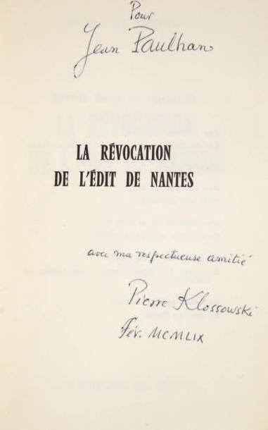 KLOSSOWSKI Pierre La Révocation de l'Edit de Nantes. Paris, Les Éditions de Minuit,...