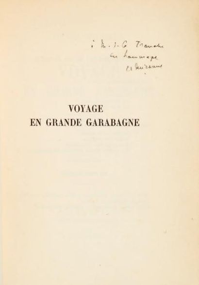 MICHAUX Henri Voyage en Grande Garabagne. Paris, Gallimard, collection Métamorphoses,...