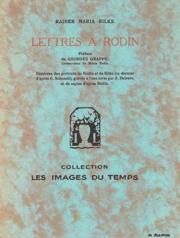 RILKE Rainer Maria Lettres à Rodin. Paris, Editions Lapina, collection "Les Images...