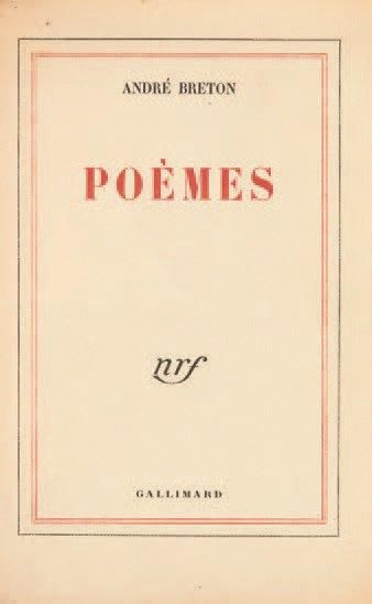BRETON André Poèmes. Paris, Gallimard, 1948. 204 x 145 mm, br. Edition originale...