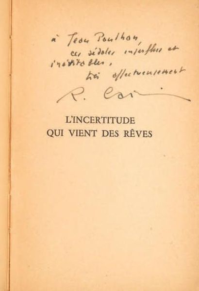 CAILLOIS Roger L'Incertitude qui vient des rêves. Paris, Gallimard, 1956. 185 x 120,...