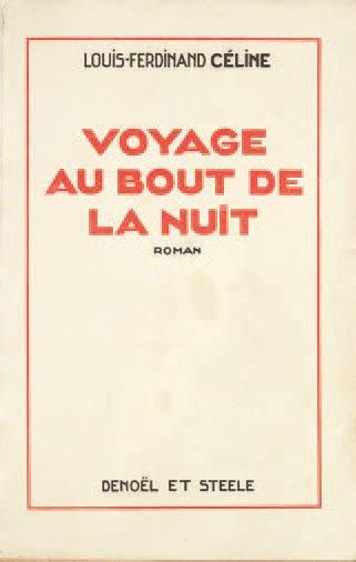 CELINE Louis-Ferdinand Voyage au bout de la nuit. Paris, Denoël & Steele, 1932. 185...