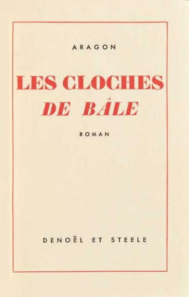 ARAGON Louis Les Cloches de Bâle. Paris, Denoël & Steele 180 x 120 cm, demi-maroquin...