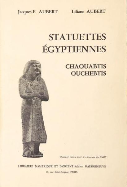 AUBERT J. & L Statuettes égyptiennes. Chaouabtis, oushebtis, Paris, 1974, broché....