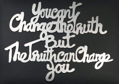 DELPHINE BOËL (1968) "You Can't Change the Truth…But the Truth Can Change You" ,...