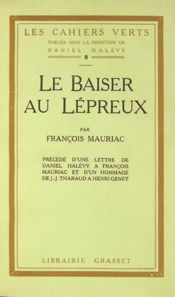 MAURIAC (François) Le Baiser au lépreux. Précédé d'une lettre de Daniel Halévy à...