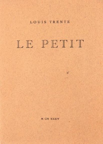 [BATAILLE (Georges, sous le pseudonyme de Louis TRENTE] Le Petit. Sans lieu, 1934...