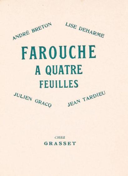 BRETON (André), DEHARME (Lise), TARDIEU (Jean), GRACQ (Julien) Farouche à quatre...