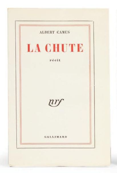 CAMUS (Albert) La Chute. Récit. Paris, Gallimard, 1956. In-12 broché. Edition originale:...