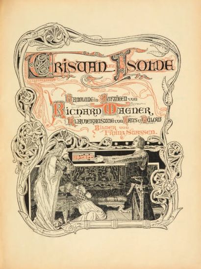 WAGNER (Richard) Tristan und Isolde. Handlung in 3 Aufzügen von Richard Wagner. Klavierauszug...