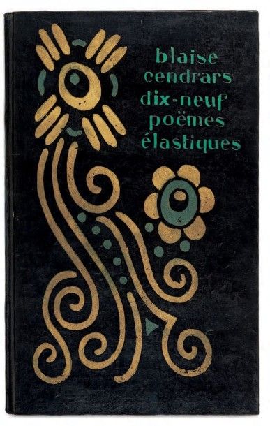 CENDRARS, Blaise, Frédéric Sauser, dit 
Dix-neuf poèmes élastiques. Avec un portrait...