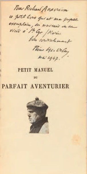 MAC ORLAN, Pierre 
Petit manuel du parfait aventurier. Paris, Éditions de La Sirène,...