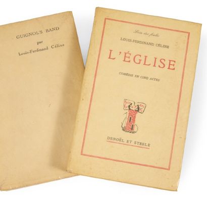 CÉLINE (Louis-Ferdinand) L'Eglise — Guignol's band. Paris, Denoël, 1933 - 1944.
2...