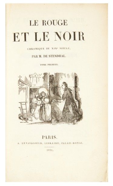 STENDHAL (Henri Beyle dit) Le Rouge et le noir. Chronique du XIXe siècle. Paris,...