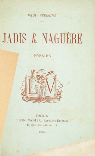 VERLAINE (Paul) Jadis et Naguère.
Paris, Léon Vanier, 1884.
In-12. Maroquin bleu,...