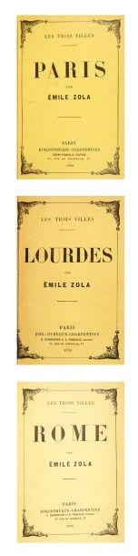 ZOLA (Emile) Les trois villes. Lourdes. Rome. Paris. Paris, Charpentier et Fasquelle,...