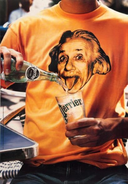 PERRIER - OGILVY Albert Einstein, 1999
Affiche entoilée.
H_173 cm 
L_119,5 cm