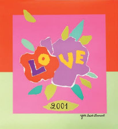 Yves SAINT LAURENT (1936-2008) 
Love, 2001
Affiche.
H_55 cm 
L_50 cm