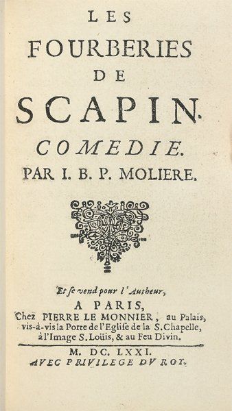 MOLIERE Les Fourberies de Scapin. Comédie Paris, Pierre Le Monnier, 1671 In-12 (140...