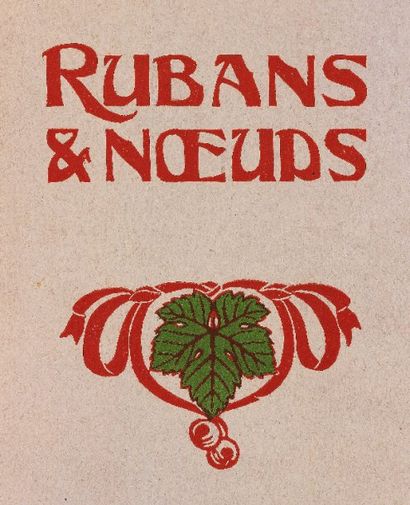 [MARSOLLEAU (Louis)]. Rubans & noeuds. Sans lieu [Paris, Simon Kra], 1920. In-8,...