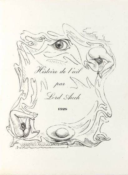[BATAILLE (Georges)]. Histoire de l'oeil par Lord Auch, avec huit lithographies originales....