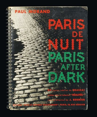 BRASSAÏ (Gyula HALASZ dit) (1899 - 1984) Paris de nuit. Paris after Dark Paris :...