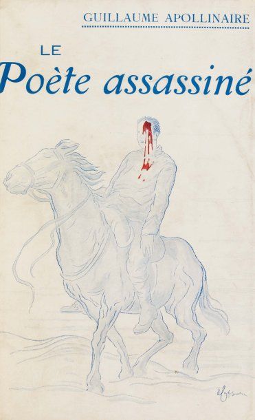 APOLLINAIRE (Guillaume). Le Poète assassiné. Paris, Bibliothèque des Curieux, 1916....