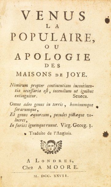 [MANDEVILLE, BERNARD, (1670 - 1733)]. Venus la populaire, ou Apologie des maisons...